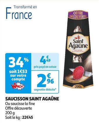 Auchan Supermarché Saint agaûne saucisson offre