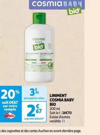 Auchan Cosmia liniment cosmia baby bio offre