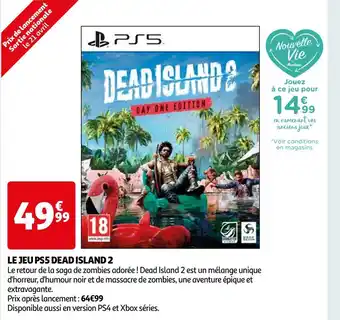 Auchan Le jeu ps5 dead island 2 offre