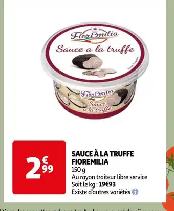 Auchan Sauce à la truffe fioremilia offre