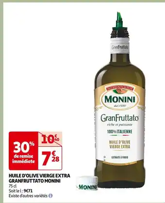 Auchan Supermarché Monini huile d'olive vierge extra granfruttato offre