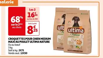 Auchan Ultima nature croquettes pour chien medium maxi au poulet offre