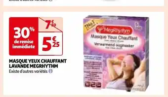 Auchan Masque yeux chauffant lavande megrhythm offre