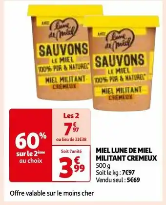 Auchan Miel lune de miel militant cremeux offre