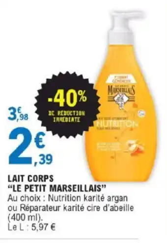 E.Leclerc Lait Corps "Le Petit Marseillais" offre