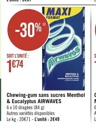 Géant Casino Chewing-Gum sans sucres menthol & Eucalyptus airwaves offre