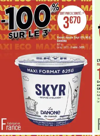 Géant Casino Yaourt nature skyr 0% M.G danone offre
