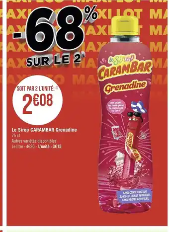 Géant Casino Le sirop carambar grenadine offre