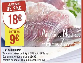 Géant Casino Filet de lieu noir offre