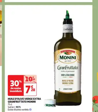 Auchan Huile d'Olive vierge extra granfruttato monini offre