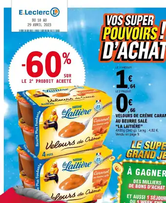 E.Leclerc Velours De Creme AU Beurre Salé "La Laitiére" offre