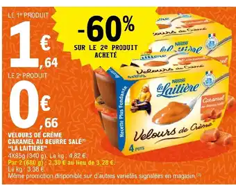 E.Leclerc Velours De Créme Caramel Au Beurre Salé "La Laitiere" offre