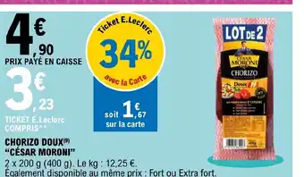 E.Leclerc Chorizo Doux "César Moroni" offre