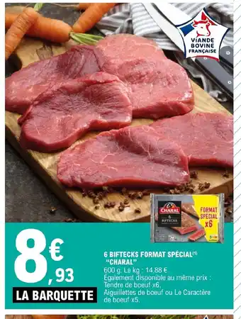 E.Leclerc 6 Biftecks Format Spécial 'Charal' offre