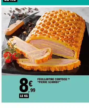 E.Leclerc Feuillantine Comtoise "Pierre Schimidt" offre