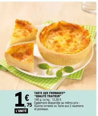 E.Leclerc Tarte Aux Fromages "Qualité Traiteur" offre