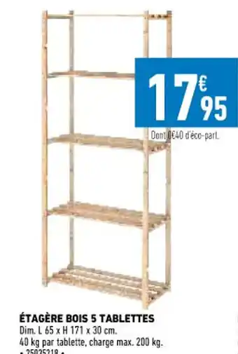 Brico Cash Étagère Bois 5 Tablettes offre