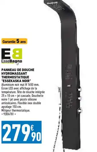 Brico Cash Panneau de Douche Hydromassant Thermostatique Essekaska Noir offre