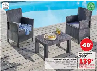 Super U Salon de jardin tropea offre
