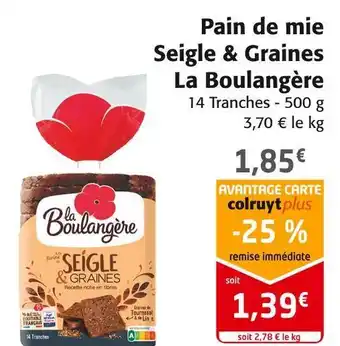 Colruyt La boulangère pain de mie seigle & graines offre
