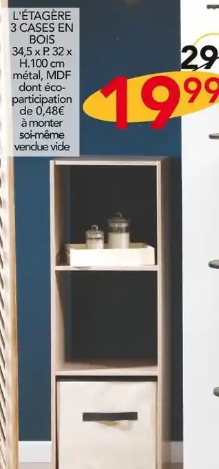 Stokomani L'étagère 3 cases en bois offre