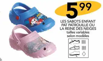 Stokomani Les sabots enfant pat patrouille ou la reine des neiges offre