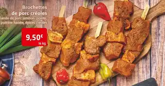 Colruyt Brochettes de porc créoles offre
