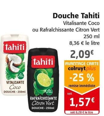 Colruyt Tahiti douche offre