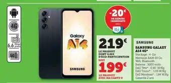 Super U Samsung galaxy a14 4g offre