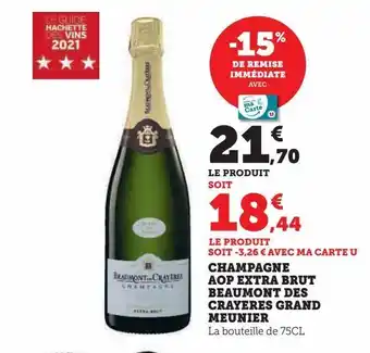 Super U Champagne aop extra brut beaumont des crayers grand meunier offre