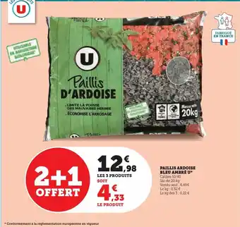 Super U Paillis ardoise bleu ambré u* offre