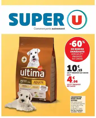 Super U Croquettes pour chien ultima offre