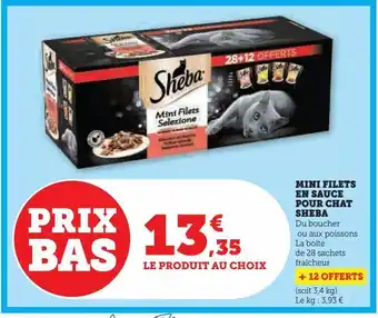 Super U Mini filets en sauce pour chat sheba offre