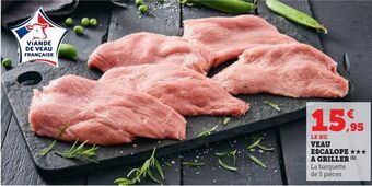 U Express Veau escalope a griller offre