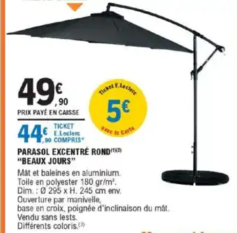 E.Leclerc Parasol Excentré Rond offre