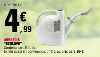 E.Leclerc Arrosoir Ecolove offre