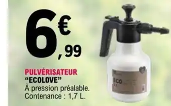 E.Leclerc Pulvérisateur Ecolove offre