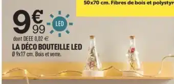 Centrakor La Déco Bouteille LED offre