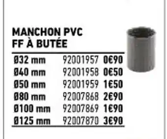 Brico Cash Manchon PVC à Butée offre