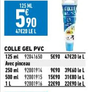 Brico Cash Colle Gel PVC offre