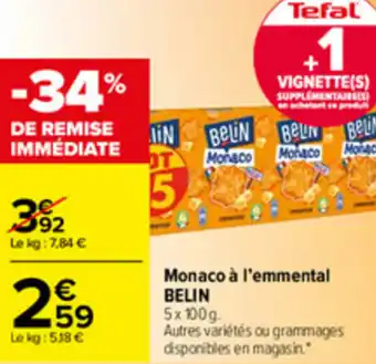 Carrefour Monaco à l'emmental Belin offre