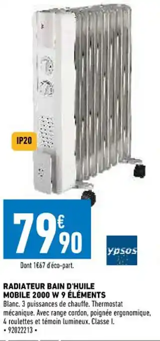 Brico Cash Radiateur Bain D'Huile Mobile 2000 W 9 éléments offre
