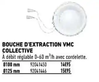 Brico Cash Bouche D'Extraction VMC Collective offre
