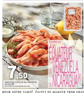 Intermarché Crevettes cuites de 60 a 80 pieces Au kilo offre