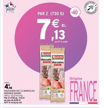 Intermarché Saucisson sec le marcelou monique ranou offre