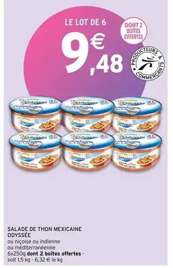 Intermarché Salade de thon mexicaine odysse offre