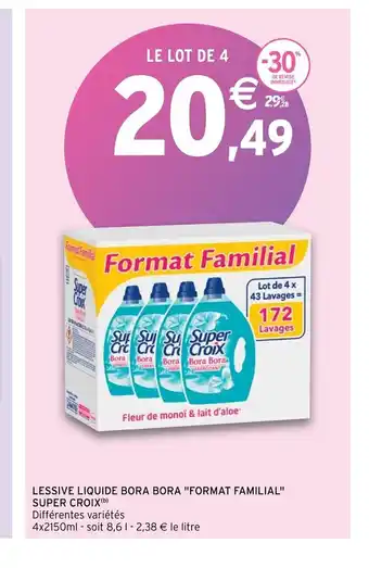 Intermarché Lessive liquide bora bora format familial super croix offre
