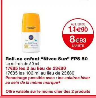 Monoprix Roll-on enfant ''Nivea Sun'' FPS 50 Monoprix offre