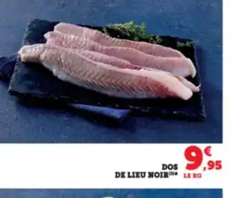 Super U Dos de lieu noir offre