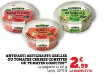 Super U Antipasti artichauts grilles ou tomates cerises confites ou tomates confites offre